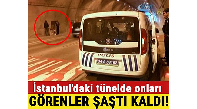 İstanbul'daki tünelde onları görenler şaştı kaldı
