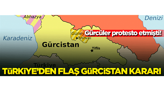 Türkiye'den flaş Gürcistan kararı