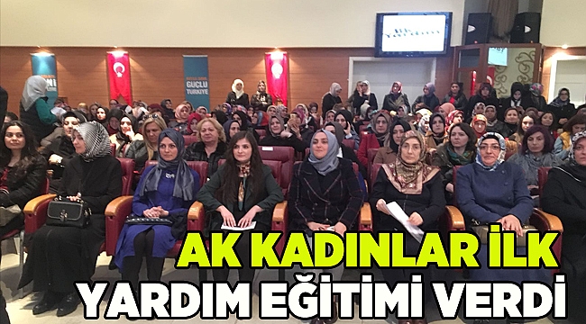 AK Parti İl Kadın Kolları'ndan  İlk Yardım Eğitimi