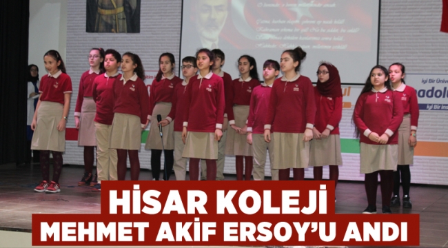 Hisar Koleji Mehmet Akif Ersoy'u Andı