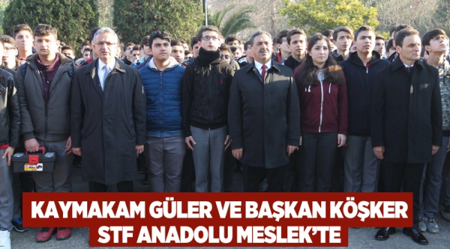 Kaymakam Güler ve Başkan Köşker  STF Anadolu Meslek’te