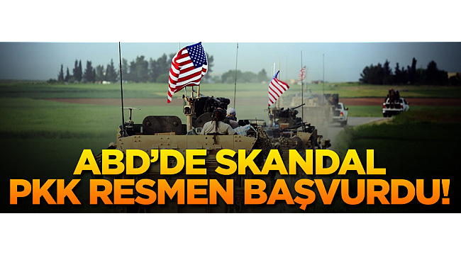 ABD'de yine terör seviciliği! PKK resmen başvuruda bulundu