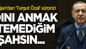 Erdoğan'dan 'Turgut Özal Üniversitesi' sürprizi: Adını anmak istediğim şahsın...