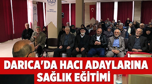 Darıca'da Hacı adaylarına sağlık eğitimi