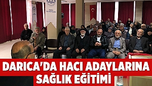 Darıca'da Hacı adaylarına sağlık eğitimi