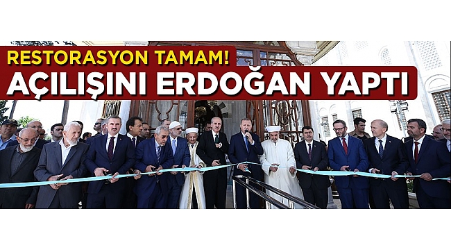 Restorasyon bitti! Erdoğan Fatih Sultan Mehmet Türbesi'nin açılışını yaptı