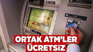 Ortak ATM’ler ücretsiz