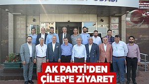AK Parti'den Çiler'e ziyaret