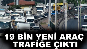 Kocaeli'de bir yılda 19 bin yeni araç trafiğe çıktı!