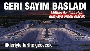 İstanbul Yeni Havalimanı ilkleriyle tarihe geçecek
