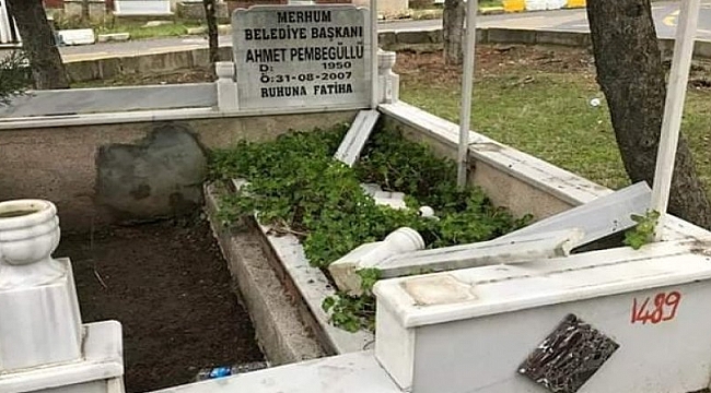 Penbegüllü'nün mezarına çirkin saldırı