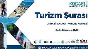 Kocaeli Turizm Şurası ve Çalıştayı 7 başlıkta gerçekleştirilecek