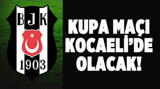 Beşiktaş, kupa maçını için Kocaeli'ye geliyor