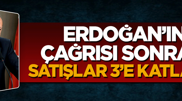 Cumhurbaşkanı Erdoğan'ın çağrısı sonrası altın satışı 3'e katlandı