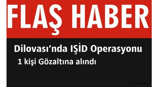 Dilovası'nda IŞİD baskını!
