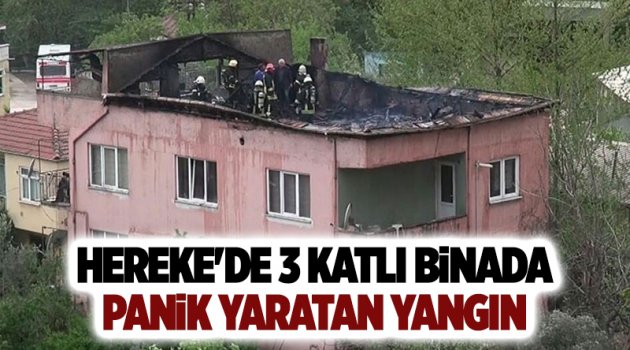 Hereke'de 3 katlı binada panik yaratan yangın