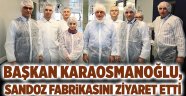 Başkan Karaosmanoğlu, Sandoz Fabrikasına konuk oldu