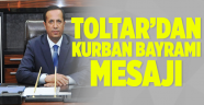 Başkan Toltar’dan Kurban bayramı mesajı
