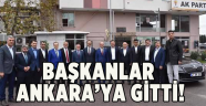 Başkanlar Ankara'ya gitti!