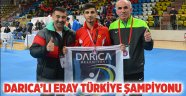 Darıcalı Eray Türkiye şampiyonu