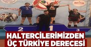 Haltercilerimizden Üç Türkiye Derecesi