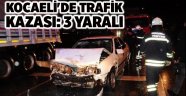 Kocaeli'de Trafik Kazası: 3 Yaralı