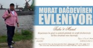 Murat Dağdeviren evleniyor